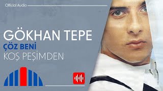 Gökhan Tepe  Koş Peşimden Official Audio [upl. by Latnahc]