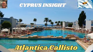 Atlantica Callisto Ayia Napa Cyprus  2024 FULL Tour Including Room [upl. by Enirual135]