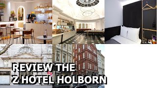 Review The Z Hotel Holborn [upl. by Okimuk]