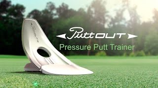 PuttOUT  Golf Pressure Putt Training Aid [upl. by Risan]