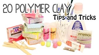 20 Polymer Clay Tips and Tricks for Beginners [upl. by Biegel]