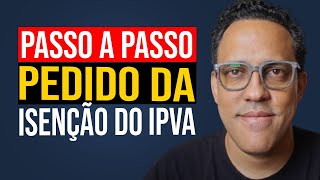 Como SOLICITAR isenção do IPVA PCD de SP em 2024 [upl. by Allen]