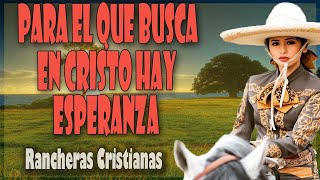 RANCHERAS CRISTIANAS PARA SUBIR EL ANIMO 2024  Dios es mi luz [upl. by Delmore]