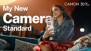 Deepika Padukone x CAMON 30 Series The Official Reveal [upl. by Prevot]