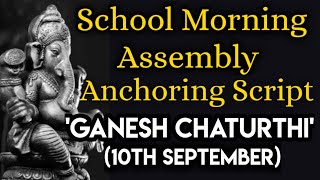 School Morning Assembly Script for Ganesh Chaturthi 10th September [upl. by Ekaterina]