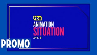 TBS Animation Situation  Promo Abr2021 [upl. by Xonel67]