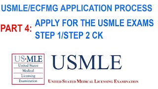 HOW TO APPLY FOR THE USMLE EXAMSSTEP 1STEP 2 CK PART 4USMLEECFMG APPLICATION PROCESS IMGs [upl. by Ki]