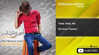 Morteza Pashaei  Hala Hala Ha [upl. by Adnilec161]