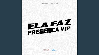 Ela Faz Presença Vip 20 [upl. by Issej]