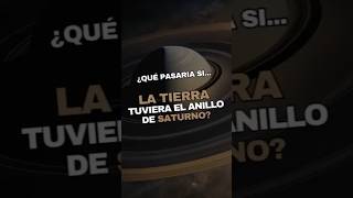 ¿Qué pasaría si La Tierra tuviera el anillo de Saturno [upl. by Einahteb644]