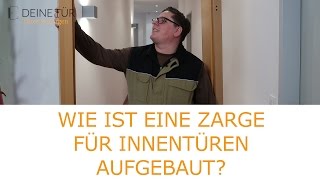 Aufbau von Zargen für Innentüren Schnell erklärt  Anleitung [upl. by Enerual]