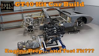 GT40 Kit Car Build  Ep 22 – Gen 3 Coyote Engine Prep amp Test Fit [upl. by Ecnarual]