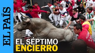 SAN FERMÍN 2024  Así ha sido el séptimo encierro de los Sanfermines en Pamplona  EL PAÍS [upl. by Aehta]