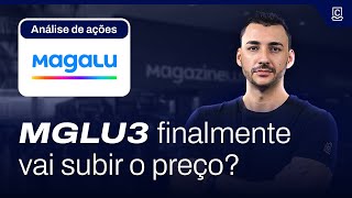 Vale a pena investir em MGLU3  Análise de ações da MAGALU Magazine Luiza [upl. by Elihu144]