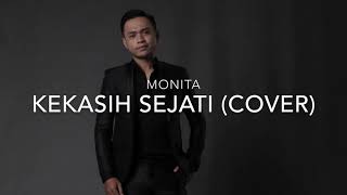 janganbaper Monita  Kekasih Sejati cover [upl. by Ahseetal]