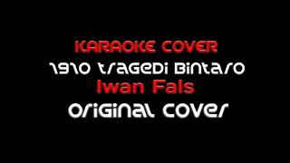 Karaoke Iwan Fals  1910 TRAGEDI BINTARO  Original Cover [upl. by Barabas]