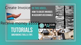 QuickBooks Tutorial How To Create Invoices In Accounts Receivable [upl. by Gschu896]