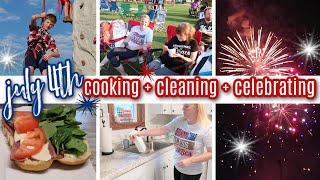 JULY 4TH  COOKING  CLEANING  CELEBRATING AMERICA [upl. by Navaj]