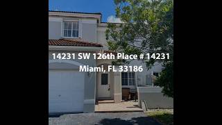 14231 SW 126th Place  14231 Miami FL 33186  3 Bedroom Townhome For Sale [upl. by Netfa]