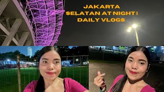 JAKARTA SELATAN AT NIGHT  DAILY VLOG foryou jakartaselatan atnight [upl. by Carri]