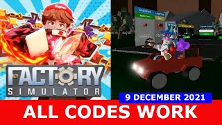 ALL CODES WORK UPDATE Factory Simulator ROBLOX  December 9 2021 [upl. by Nimrak]