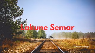 Lakune Semar  Hip Hop Jawa Ngapak  Karan Figo [upl. by Shaina]