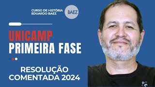 UNICAMP 2024  RESOLUÇÃ0 COMENTADA  QUESTÕES DE HISTÓRIA [upl. by Burkhard]