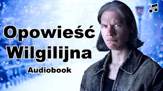 Charles Dickens „Opowieść wigilijna”  CAŁY Audiobook PL 🎄🎵 [upl. by Beyer]