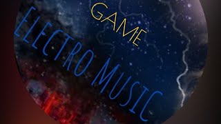 Game  Electro Music  Saly Mendes [upl. by Gleich]