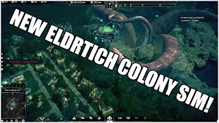 New Eldritch Colony sim Worshippers of Chtulhu  Songs of silence  Livestream [upl. by Druci422]