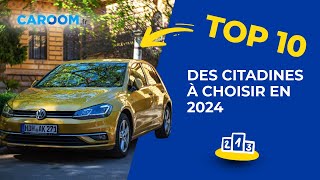 QUELLE CITADINE CHOISIR EN 2024  TOP 10 🚙 [upl. by Joappa578]