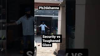 55 mm security vs toughened glass [upl. by Ardnaz]