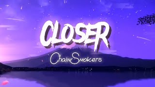 Closer  Chainsmokers [upl. by Crabb]