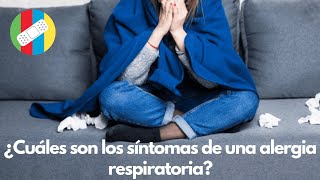 ¿Cuáles son los síntomas de una alergia respiratoria [upl. by Stillas]