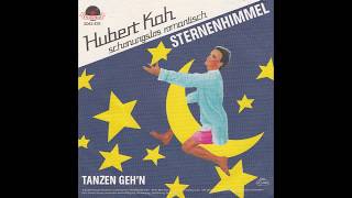 Hubert Kah – “Sternenhimmel” Germany Polydor 1982 [upl. by Calva]