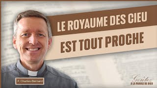 Parole et Évangile du jour • le Royaume des Cieux est proche • Mercredi 10 Juillet [upl. by Ramso453]