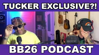 Tucker Exclusive Big Brother 26 Podcast with Daniel Durston and Terrance Higgins BB24 BB26 BBLF [upl. by Ycnuahc]