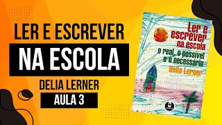 Ler e escrever na escola  Delia Lerner  Resumo estudo e análise da obra  Capítulo 2  Parte 1 [upl. by Mouldon]