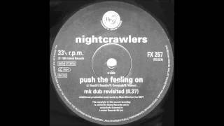 Nightcrawlers  Push The Feeling On 95quot [upl. by Naenej]