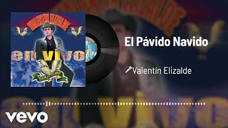 Valentín Elizalde  El Pávido Navido AudioEn Vivo [upl. by Schweiker33]