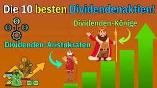 Die 10 besten Dividendenaktien  Dividendenaristokraten  Dividendenkönig Aktien 🔥🚀📈 Part 1 [upl. by Idnarb]