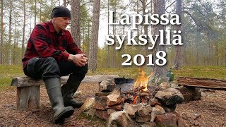 Vaellus Lapissa syksyllä 2018 [upl. by Akirderf]