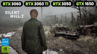 Silent Hill 2 Remake  RTX 3060 Ti  RTX 3060  RTX 3050  GTX 1650  Optimized Settings [upl. by Arlina793]