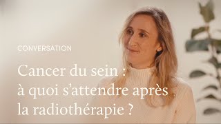 Après la radiothérapie une conversation avec la Dr Bockel [upl. by Ballman]