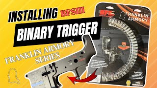 Franklin Armory BFSIII Binary Trigger installation on AR15 [upl. by Marcell]