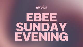 EBEE Sunday Evening Service November 2024 [upl. by Elli]