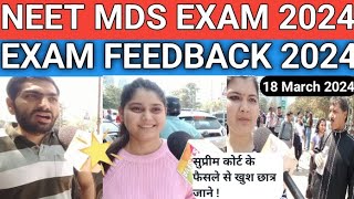 NEET MDS EXAM REVIEW 18 March 2024NEET MDS EXAM Analysis today 2024 [upl. by Assilla]