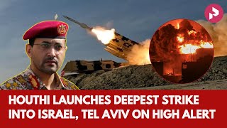 Houthi Launches Deepest Strike into Israel Tel Aviv on High Alert [upl. by Spense]