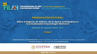 Presentación editorial quotMitos indígenas de México de la época prehispánica a la actualidadquot [upl. by Elinore]