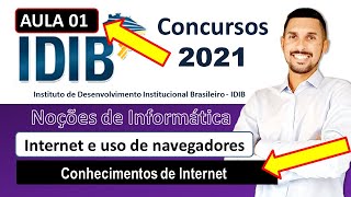 Internet e uso de navegadores  Banca IDIB  Noções de Informática  Concursos 2021 [upl. by Toblat]